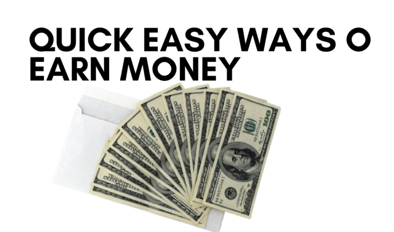 quick easy ways o earn money