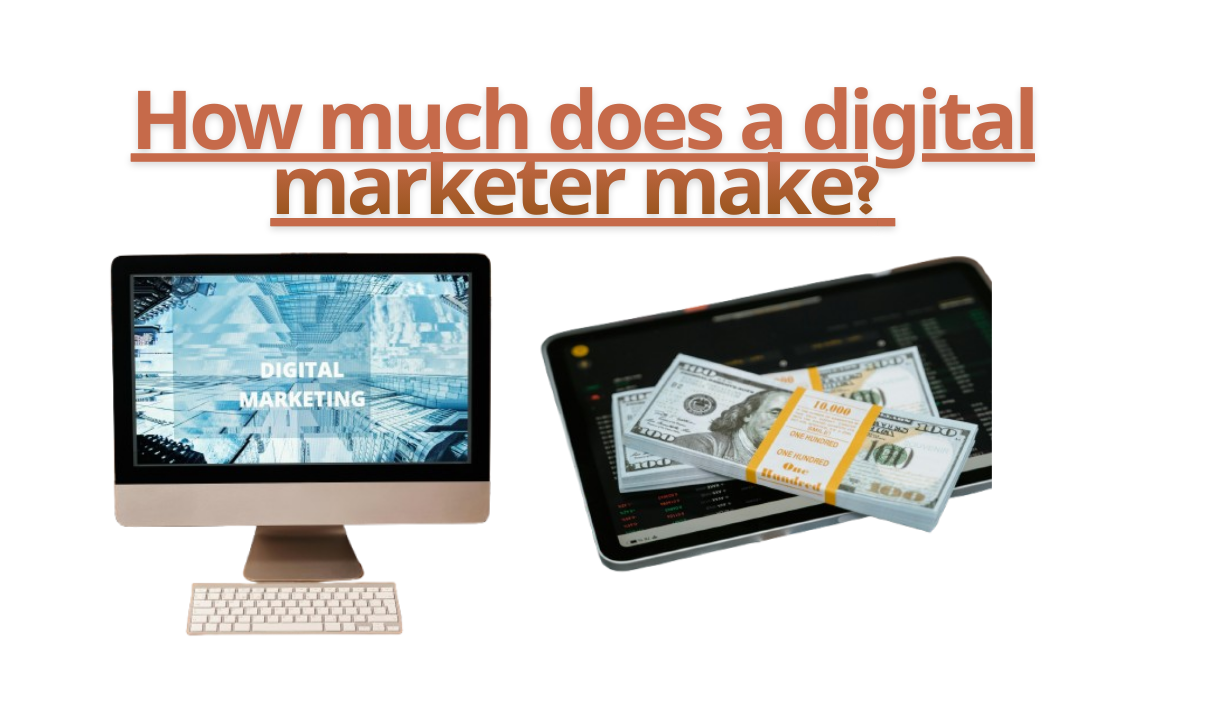How much does a digital marketer make? 